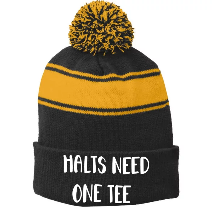 Halts Need One Stripe Pom Pom Beanie