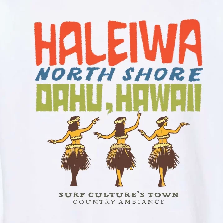 Haleiwa North Shore Oahu Garment-Dyed Sweatshirt