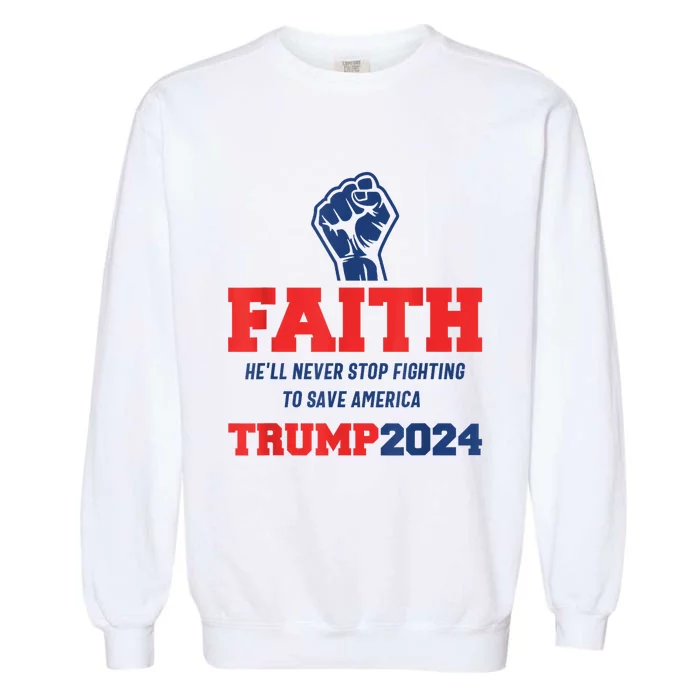 HeLl Never Stop Fighting To Save America Trump 2024 Garment-Dyed Sweatshirt