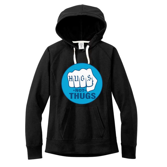 Hugs Not Thugs Women's Fleece Hoodie