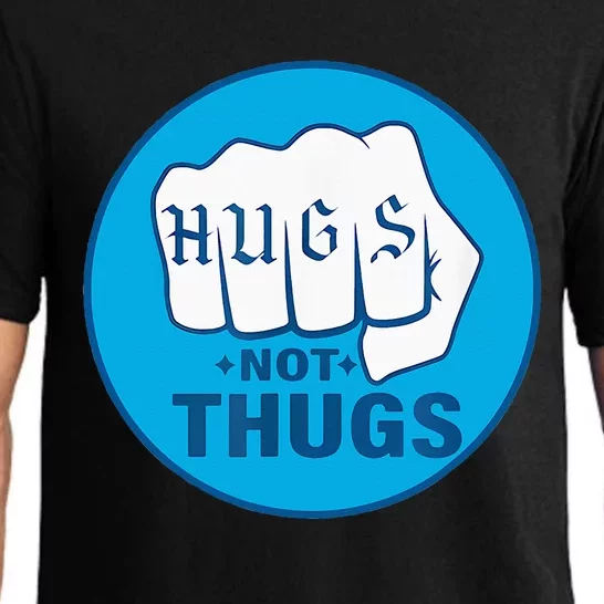 Hugs Not Thugs Pajama Set