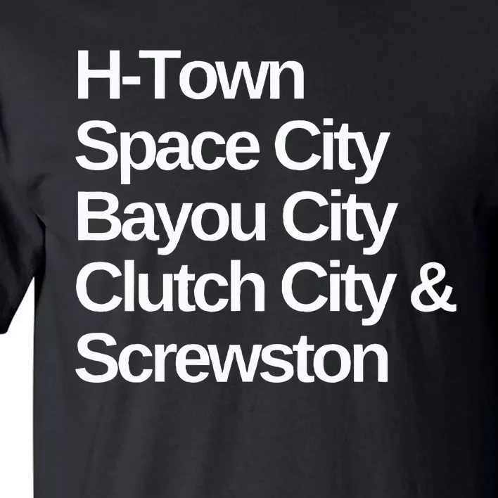 Houston Nicknames Texas Tall T-Shirt