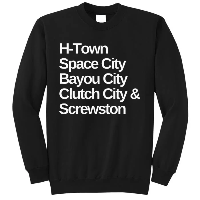 Houston Nicknames Texas Tall Sweatshirt