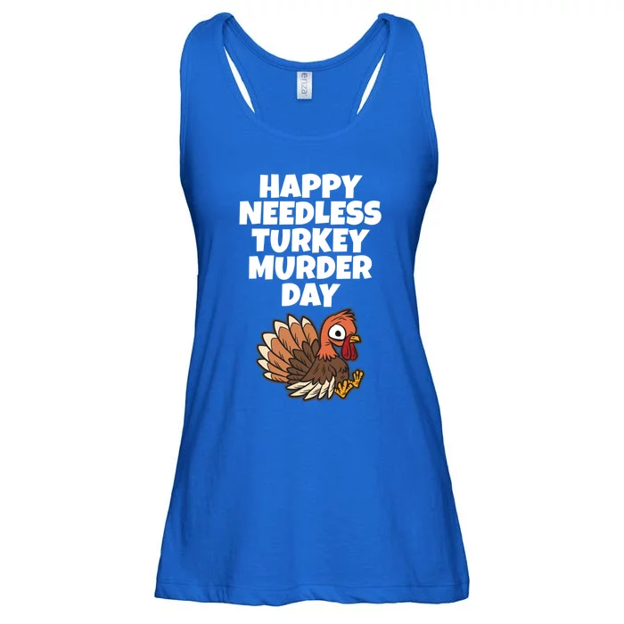 Happy Needless Turkey Murder Day Gift Animal Friends Not Food Gift Ladies Essential Flowy Tank