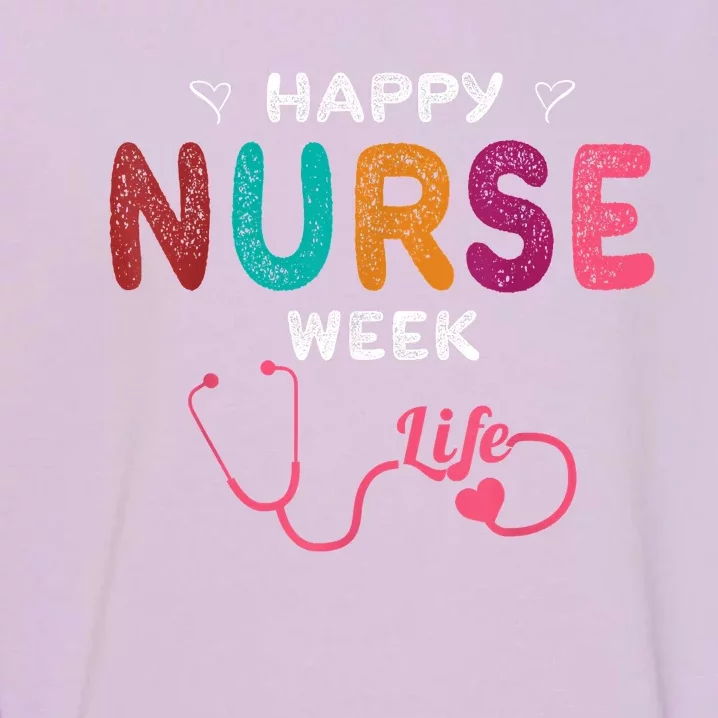 Happy Nurse Week Garment-Dyed Sweatshirt