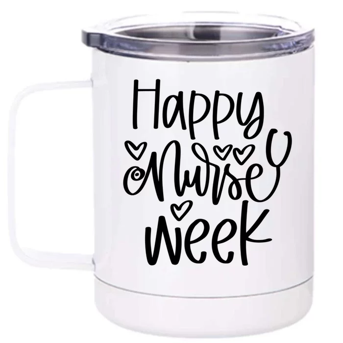 Happy Nurses Week At National Nurses Day For Nurse Gift Front & Back 12oz Stainless Steel Tumbler Cup