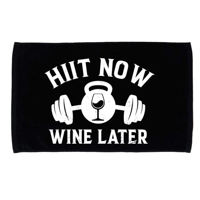 Hiit Now Wine Later Fitness Gym Workout Athlete Training Gift Microfiber Hand Towel