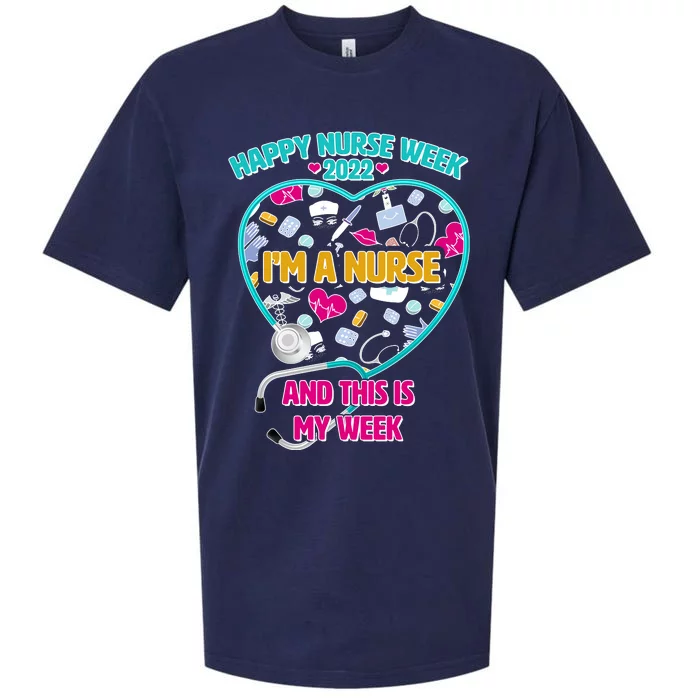 Happy Nurse Week I'm A Nurse And This Is My Week Sueded Cloud Jersey T-Shirt