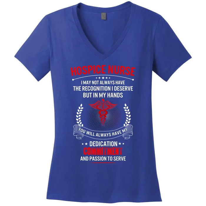 Hospice Nurse Week My Hands Have Passion Cute Gift Women's V-Neck T-Shirt