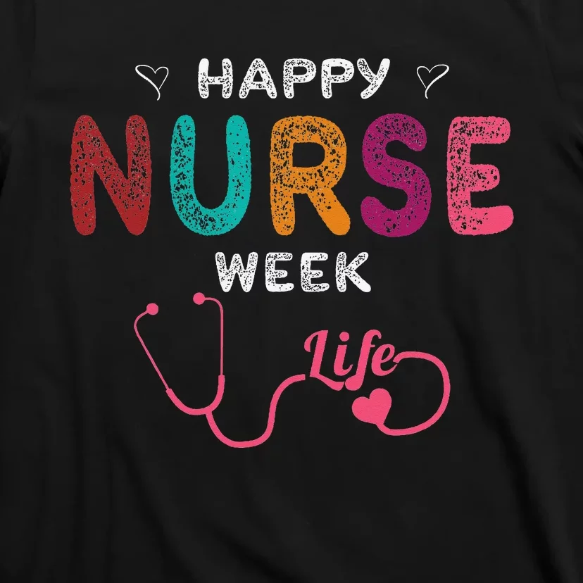 Happy Nurse Week T-Shirt