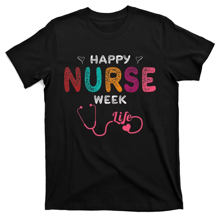 Happy Nurse Week T-Shirt