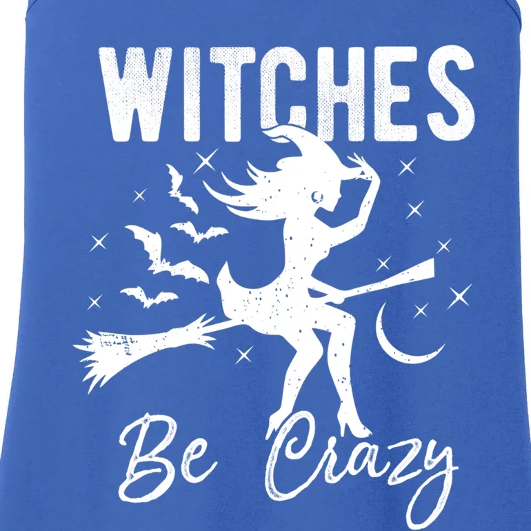 Halloween Night Witches Be Crazy Funny Party Costume Witch Gift Ladies Essential Tank