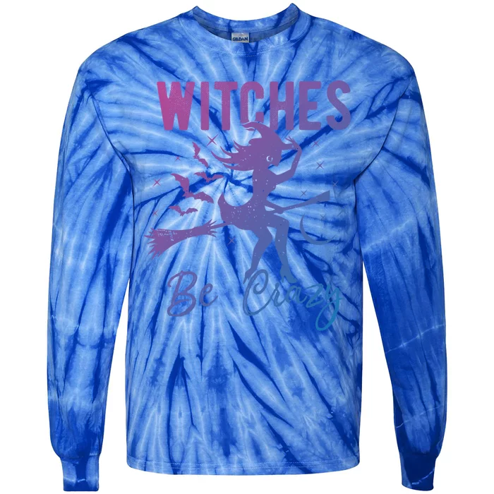 Halloween Night Witches Be Crazy Funny Party Costume Witch Gift Tie-Dye Long Sleeve Shirt