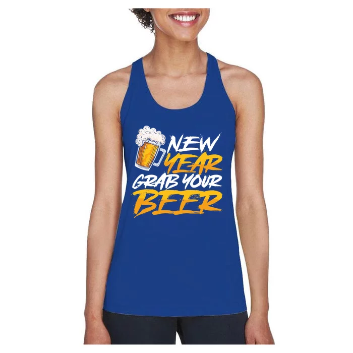 Happy New Year Grab Your Beer Funny New Years Eve Party Funny Gift Women's Racerback Tank