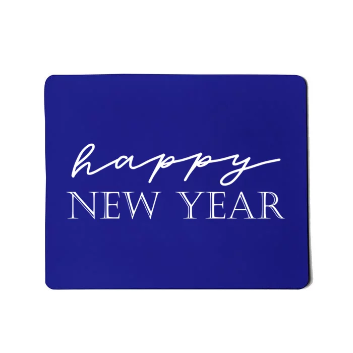 Happy New Year Happy New Year Cute Gift Mousepad