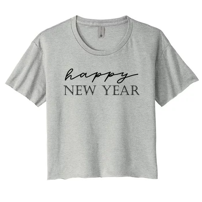 Happy New Year Happy New Year Cute Gift Women's Crop Top Tee