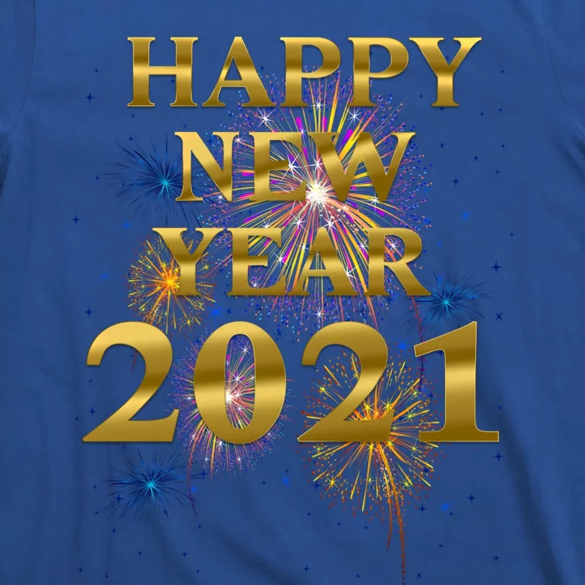 Happy New Year Nye Party Funny New Years Eve Fireworks Gift T-Shirt