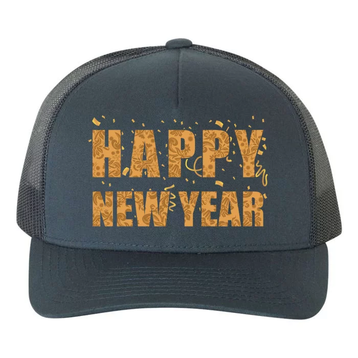 Happy New Year This Is My Year New YearS Eve Meaningful Gift Yupoong Adult 5-Panel Trucker Hat