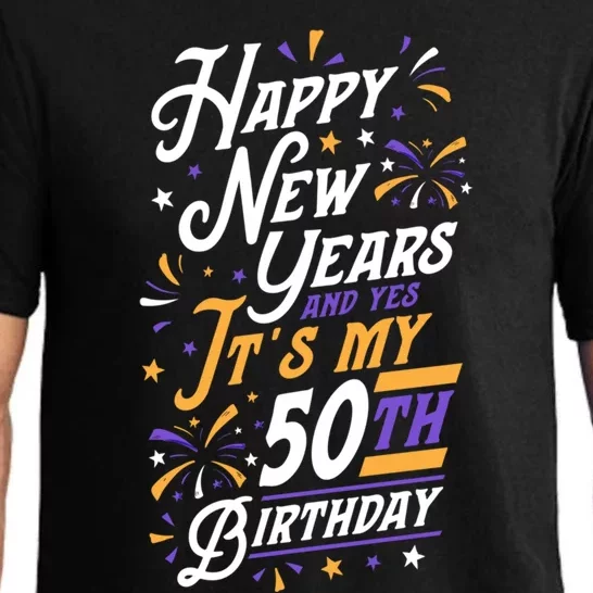 Happy New Years And Yes ItS My 50th Birthday Party Supplies Gift Pajama Set