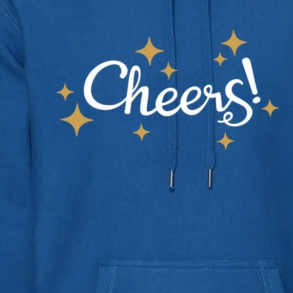 Happy New Years Cheers To A New Year Holidays Celebration Meaningful Gift Premium Hoodie