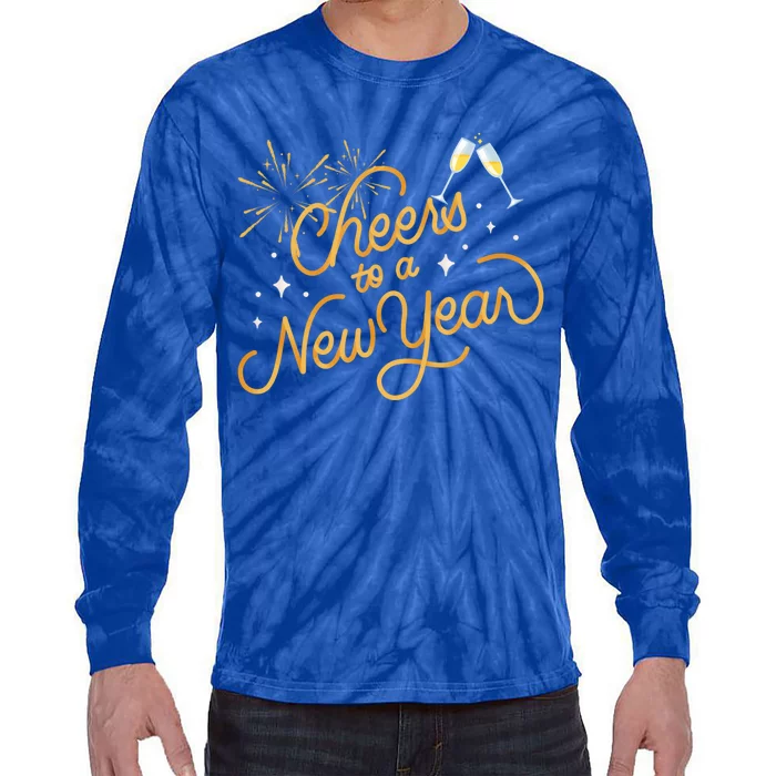 Happy New Years Eve Cheers To A New Year Gift Tie-Dye Long Sleeve Shirt