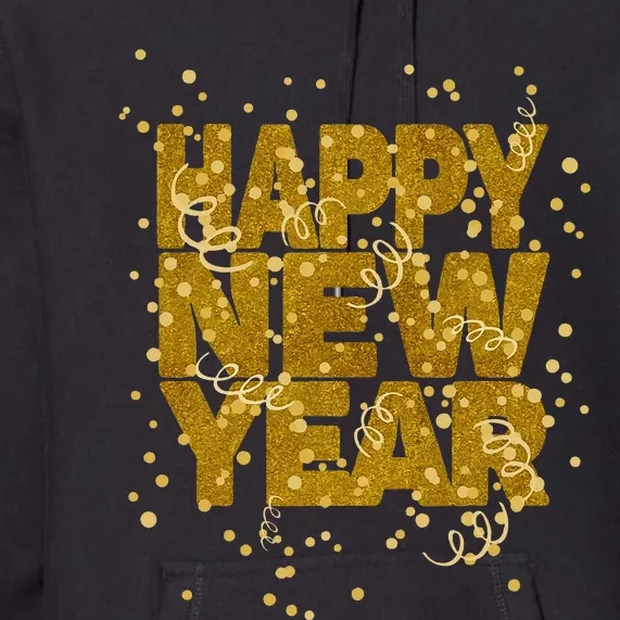 Happy New Year NYE Party  Funny New Years Eve Confetti Premium Hoodie