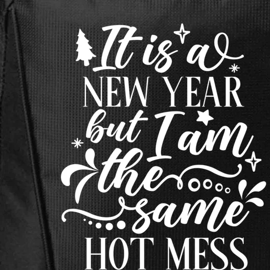 Hilarious New Year Funny Joke Same Hot Mess Cute Gift City Backpack