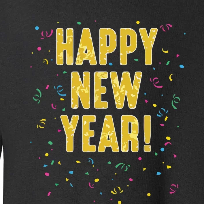 Happy New Year Toddler Sweatshirt