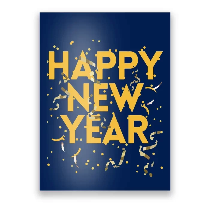 Happy New Year NYE Party Funny New Years Eve Confetti Poster