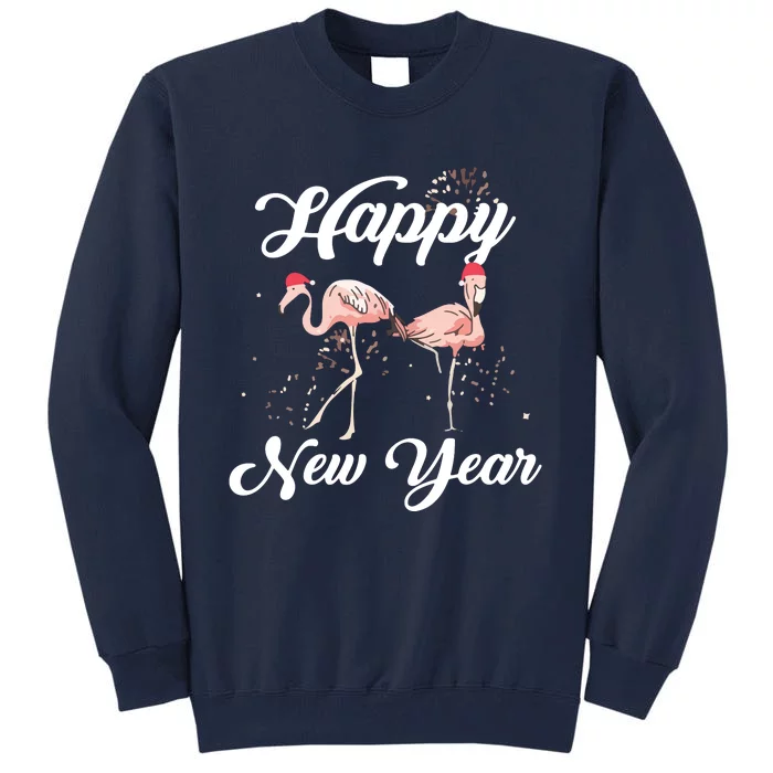 Happy New Year Outfit Gift For Flamingo Lover New Years Day Tall Sweatshirt