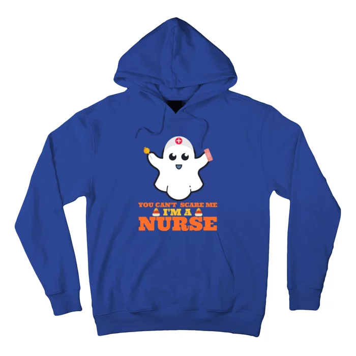 Halloween Nurse You CanT Scare Me IM A Nurse Cool Gift Hoodie