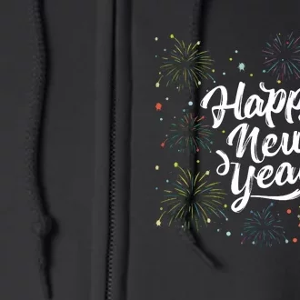 Happy New Year Party Funny New Year's Eve Full Zip Hoodie