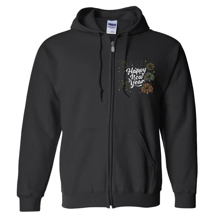 Happy New Year Party Funny New Year's Eve Full Zip Hoodie