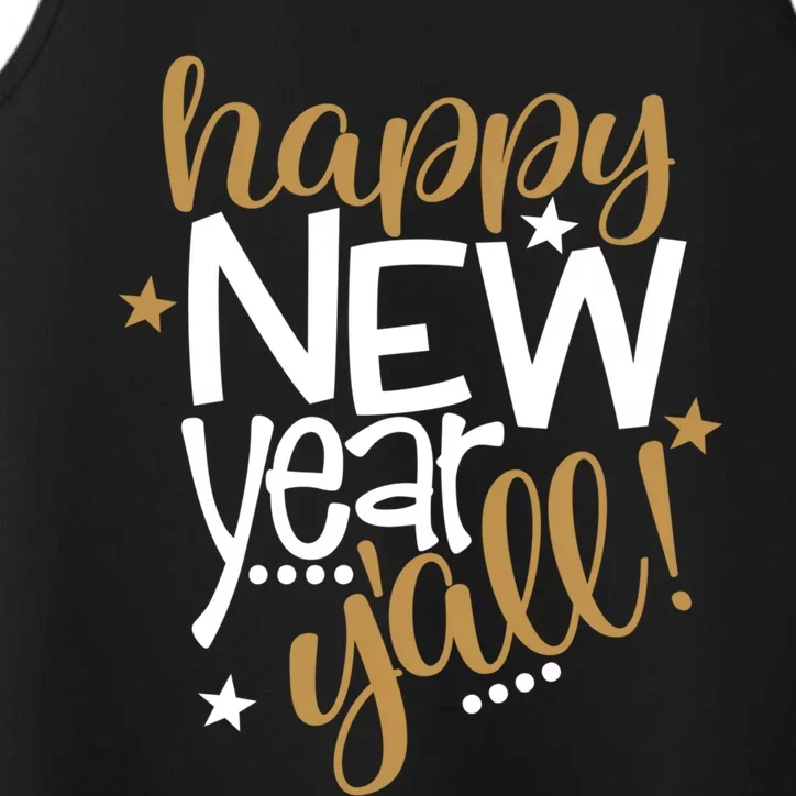 Happy New Year Y'all Southern New Years Eve Countdown Party Great Gift Performance Tank