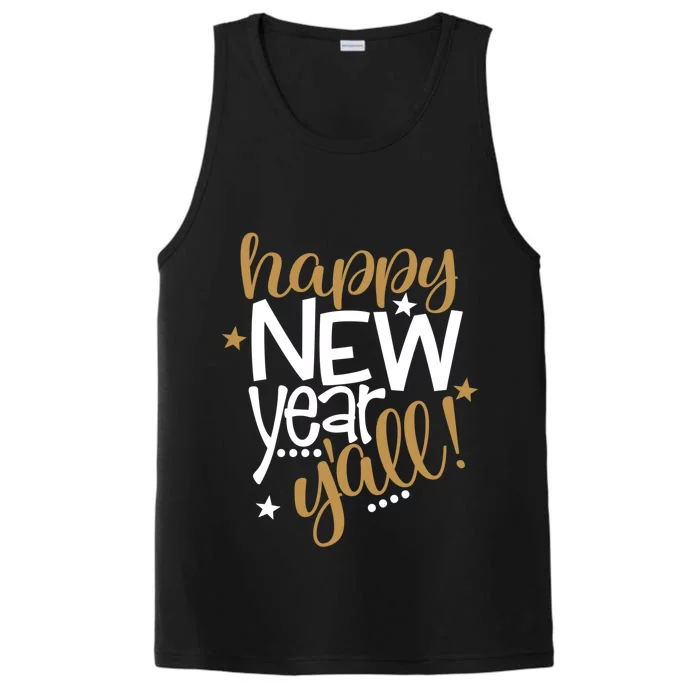 Happy New Year Y'all Southern New Years Eve Countdown Party Great Gift Performance Tank