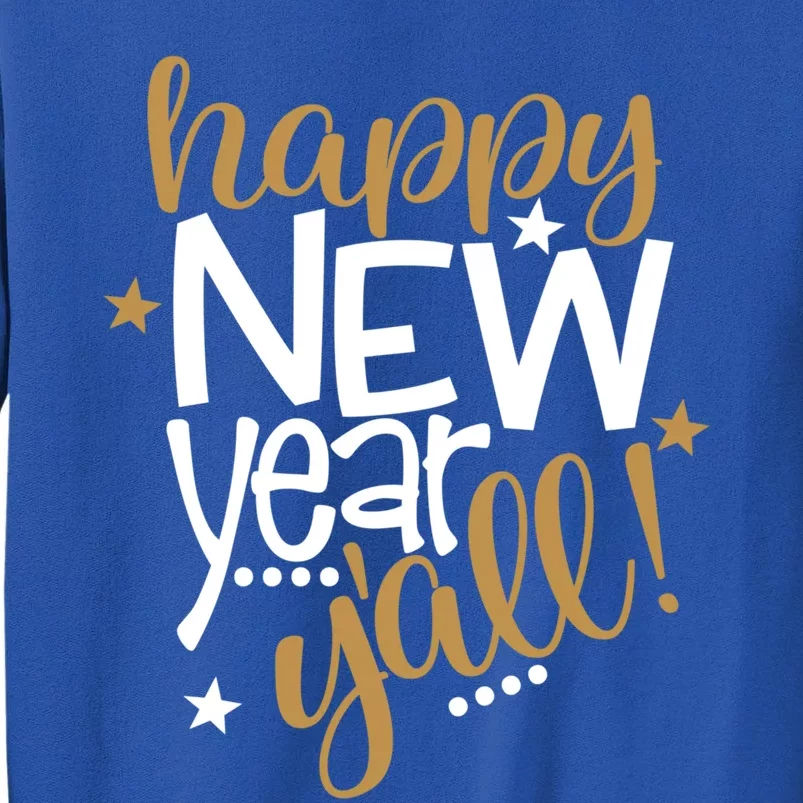 Happy New Year Y'all Southern New Years Eve Countdown Party Great Gift Sweatshirt