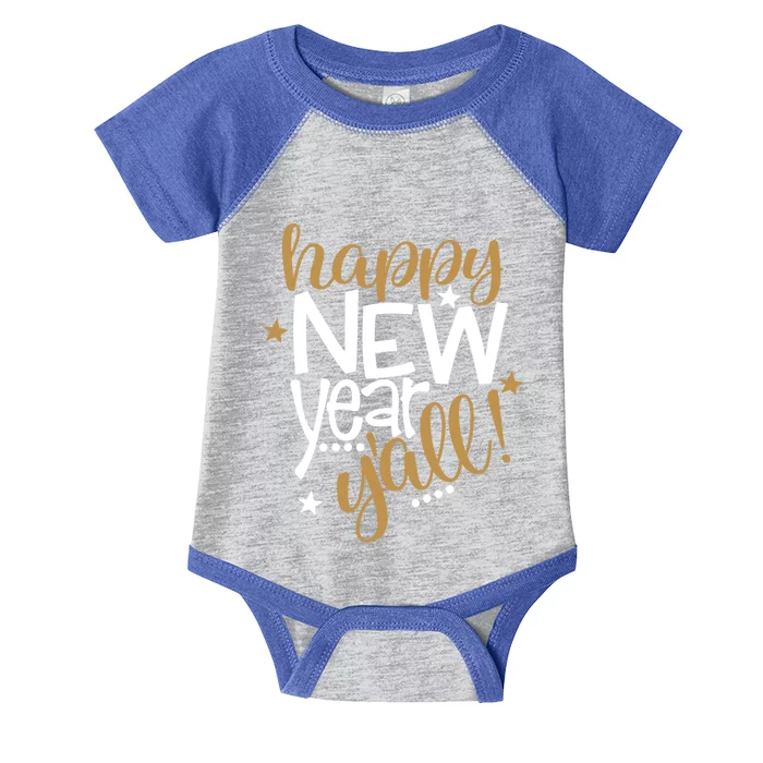 Happy New Year Y'all Southern New Years Eve Countdown Party Great Gift Infant Baby Jersey Bodysuit