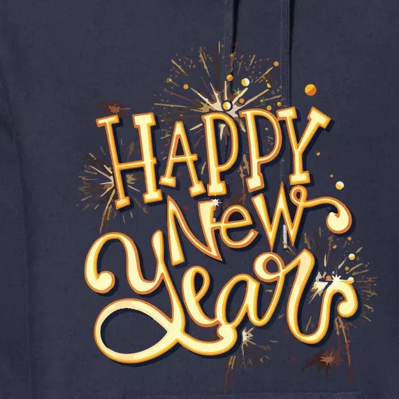 Happy New Year New Years Eve Party Premium Hoodie