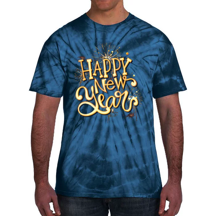 Happy New Year New Years Eve Party Tie-Dye T-Shirt