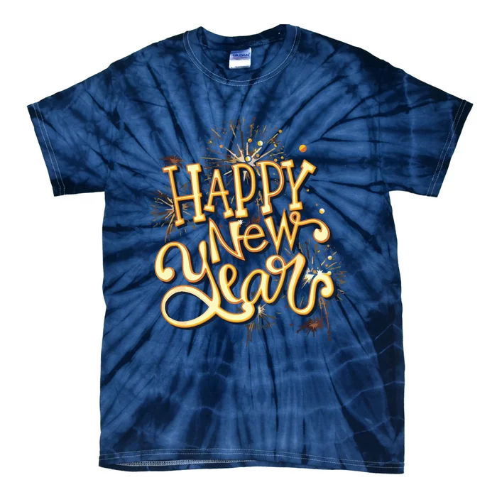 Happy New Year New Years Eve Party Tie-Dye T-Shirt