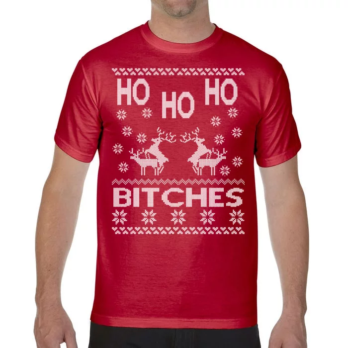 Ho Ho Ho Bitches X-Mas Ugly Christmas Comfort Colors T-Shirt