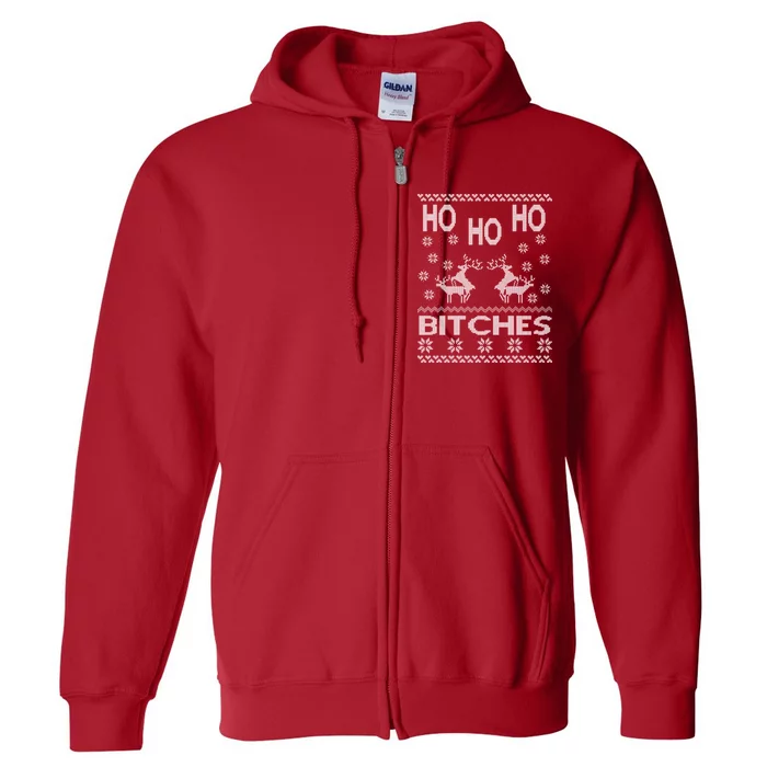 Ho Ho Ho Bitches X-Mas Ugly Christmas Full Zip Hoodie