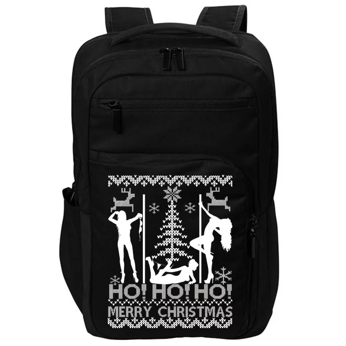 Ho Ho Ho Strippers X-Mas Ugly Christmas Sweater Impact Tech Backpack