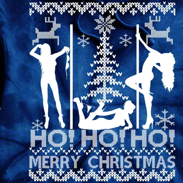 Ho Ho Ho Strippers X-Mas Ugly Christmas Sweater Tie Dye Hoodie