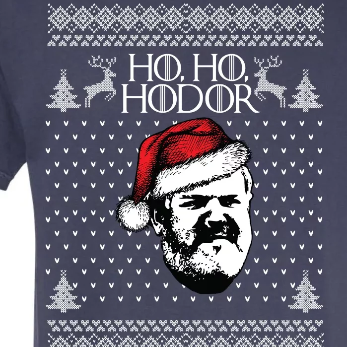 Ho Ho Hodor Ugly Christmas Garment-Dyed Heavyweight T-Shirt