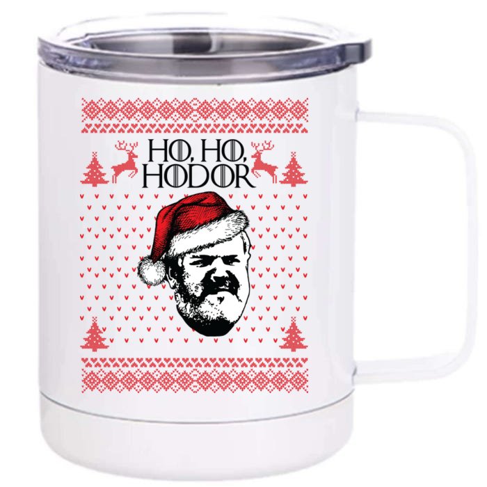 Ho Ho Hodor Ugly Christmas Front & Back 12oz Stainless Steel Tumbler Cup