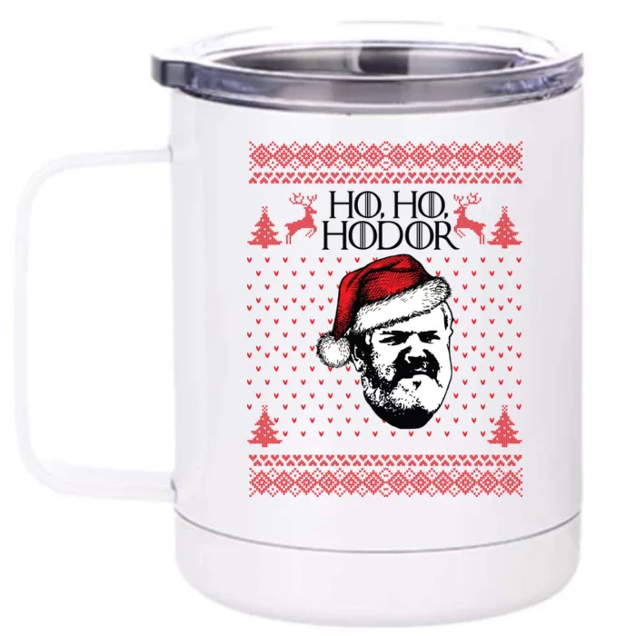 Ho Ho Hodor Ugly Christmas Front & Back 12oz Stainless Steel Tumbler Cup