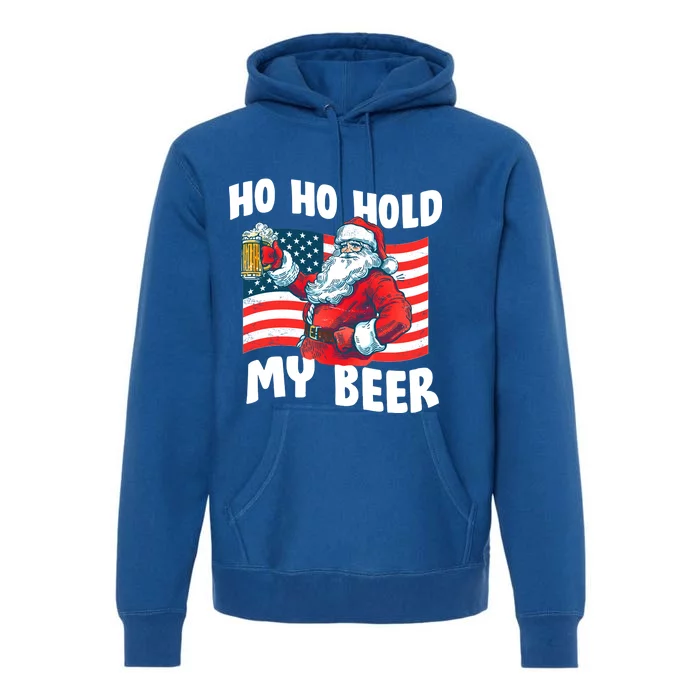 Ho Ho Hold My Beer Christmas In July Premium Hoodie