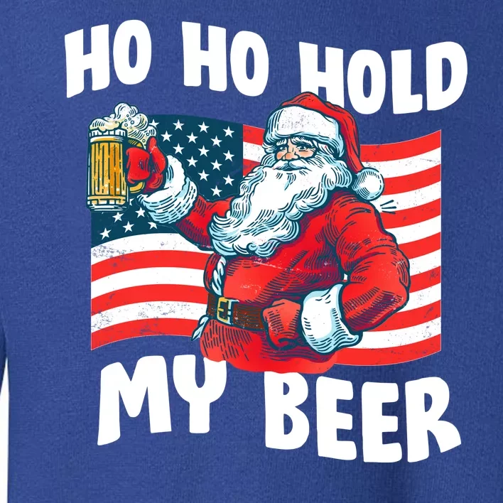 Ho Ho Hold My Beer Christmas In July Toddler Sweatshirt