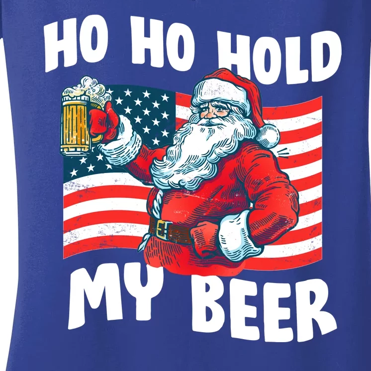 Ho Ho Hold My Beer Christmas In July Women's V-Neck T-Shirt